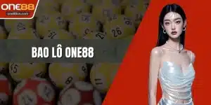 Bao Lô ONE88 - Phân Tích Hình Thức Chơi Được Quan Tâm