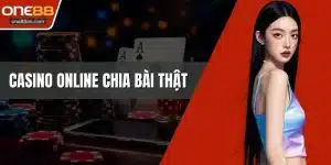 Casino Online Chia Bài Thật Đầy Thú Vị Và Kịch Tính