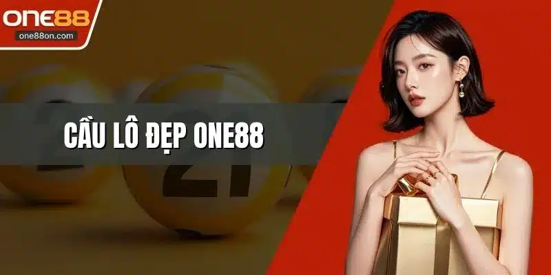 Cầu Lô Đẹp ONE88 - Cách Nhận Diện Chu Kỳ Số Hiệu Quả 