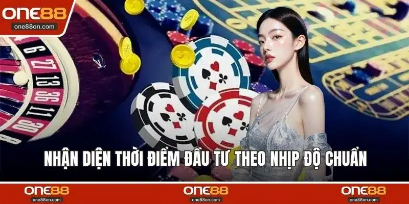 Nhận diện thời điểm đầu tư theo nhịp độ chuẩn