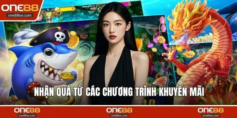 Nhận quà từ các chương trình khuyến mãi