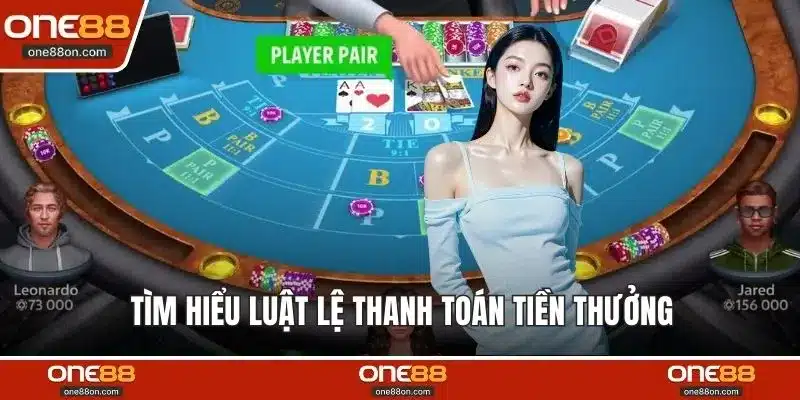 Tìm hiểu luật lệ thanh toán tiền thưởng